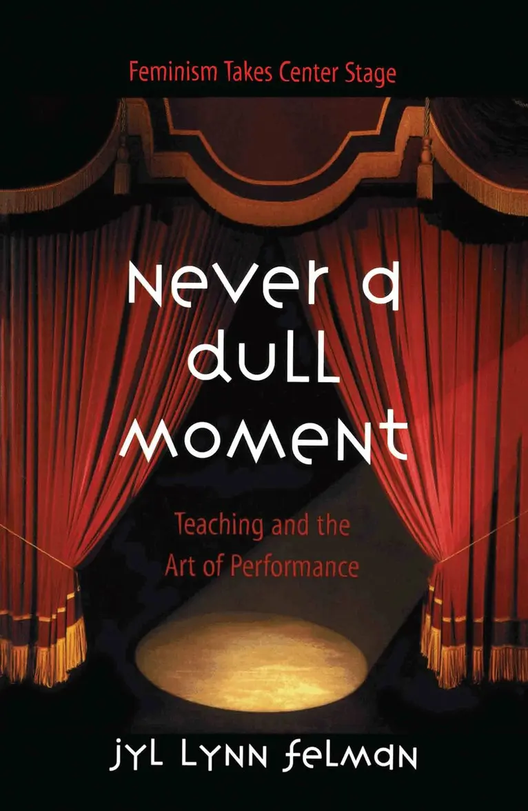 Jyl Lynn Felman - Never A Dull Moment, E-bok. Tillgänglighet: Lägg i varukorg