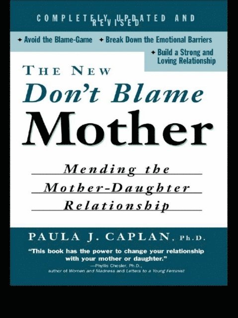 Paula Caplan - New Don't Blame Mother, E-bok