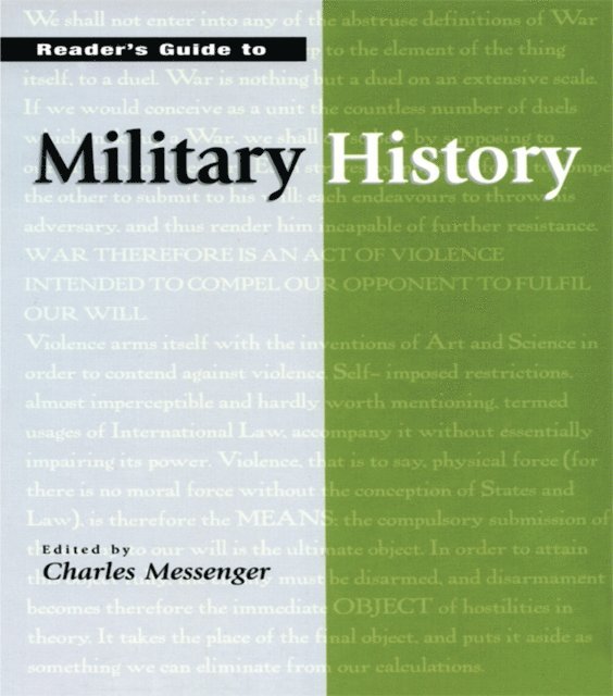 Charles Messenger - Reader's Guide to Military History, E-bok