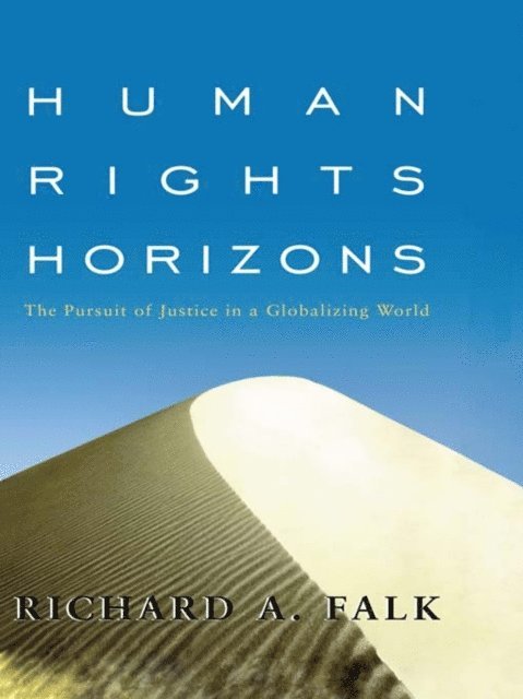 Richard A. Falk - Human Rights Horizons, E-bok