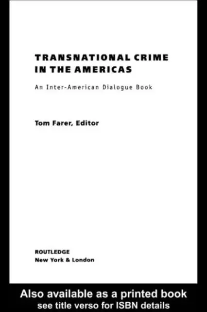 Tom J. Farer - Transnational Crime in the Americas, E-bok. Tillgänglighet: Lägg i varukorg