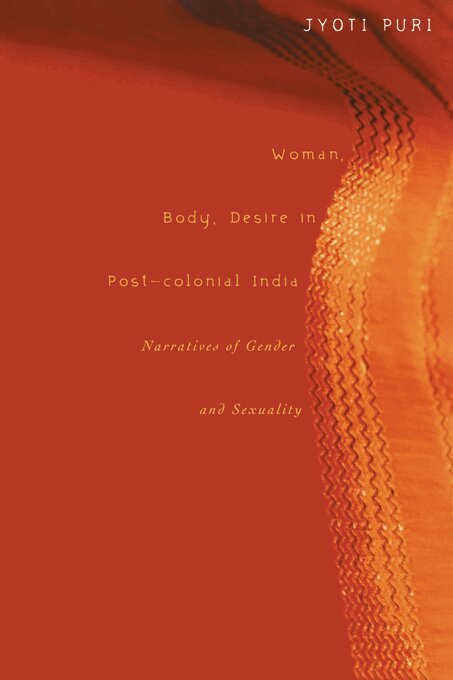 Jyoti Puri - Woman, Body, Desire in Post-Colonial India, E-bok