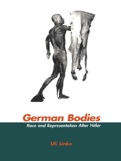 Uli Linke - German Bodies, E-bok