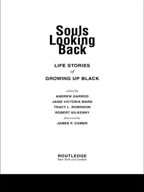 Robert Kilkenny, Tracy L. Robinson, Janie Victoria Ward, Andrew Garrod - Souls Looking Back, E-bok