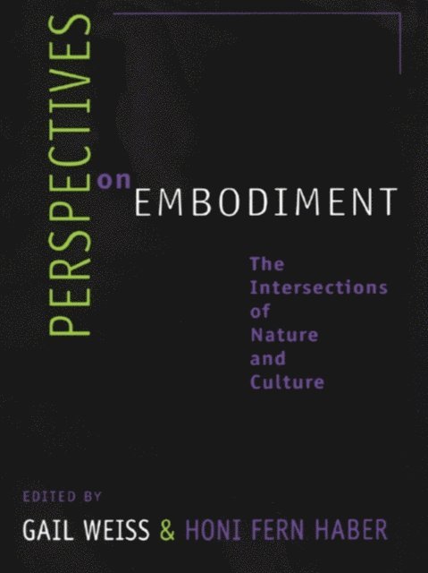 Honi Fern Haber, Gail Weiss - Perspectives on Embodiment, E-bok