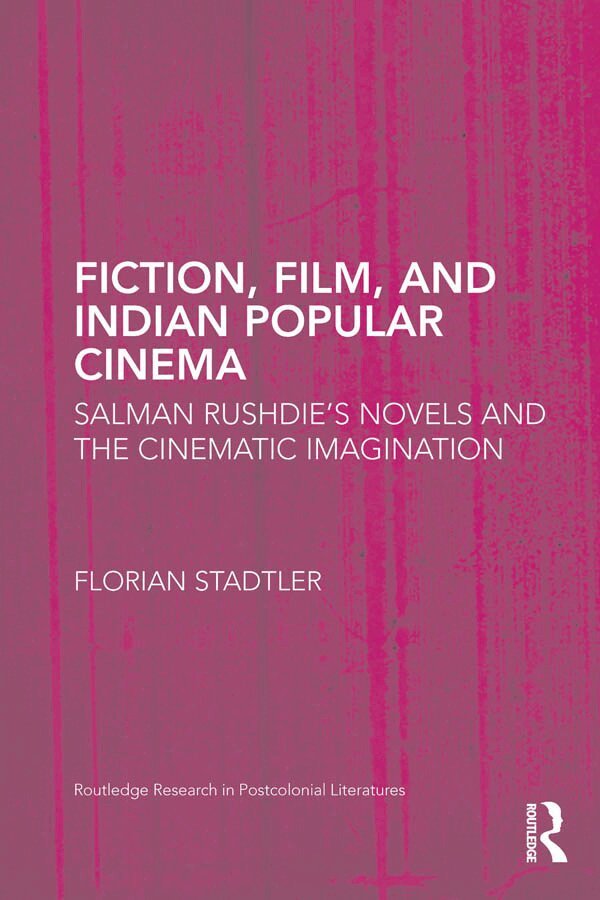 Florian Stadtler - Fiction, Film, and Indian Popular Cinema, E-bok