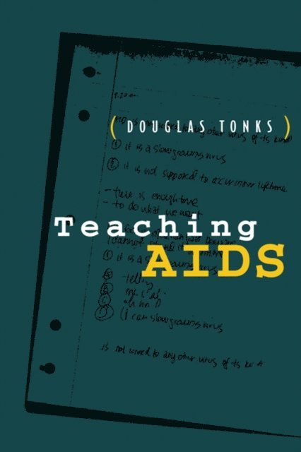 Douglas Tonks - Teaching AIDS, E-bok