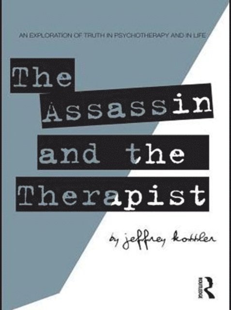 Jeffrey Kottler - Assassin and the Therapist, E-bok