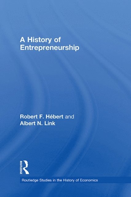 Albert N. Link, Robert F Hebert - History of Entrepreneurship, E-bok