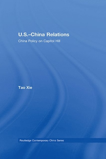 Tao Xie - US-China Relations, E-bok