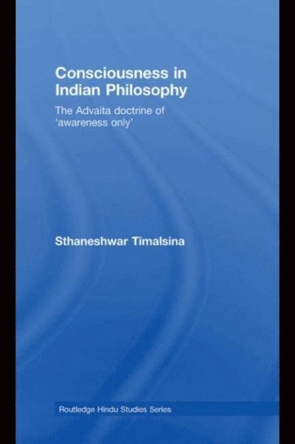 Sthaneshwar Timalsina - Consciousness in Indian Philosophy, E-bok