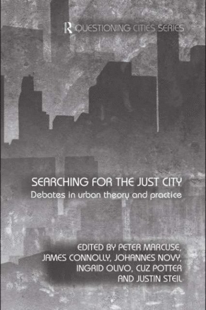 Justin Steil, Cuz Potter, Ingrid Olivo, Johannes Novy, James Connolly, Peter Marcuse - Searching for the Just City, E-bok