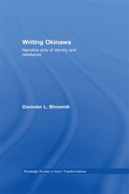 Davinder L. Bhowmik - Writing Okinawa, E-bok