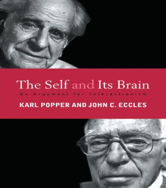 Karl Popper, John C. Eccles - Self and Its Brain, E-bok