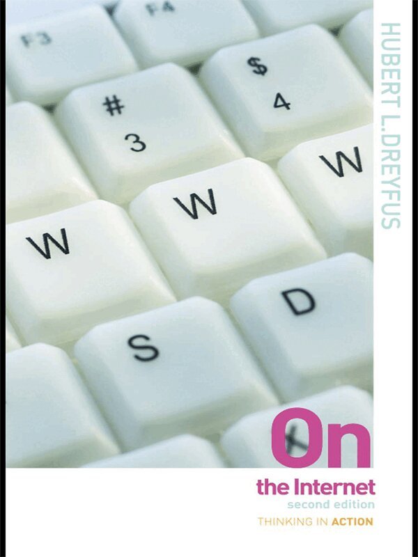 Hubert L. Dreyfus - On the Internet, E-bok