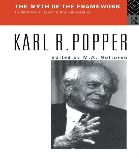 Karl Popper, M.A. Notturno - Myth of the Framework, E-bok