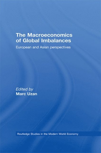 Marc Uzan - Macroeconomics of Global Imbalances, E-bok