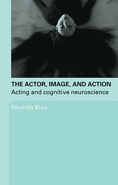 Rhonda Blair - Actor, Image, and Action, E-bok
