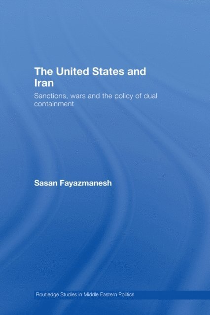 Sasan Fayazmanesh - United States and Iran, E-bok
