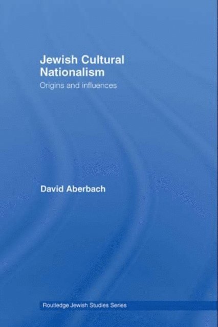 David Aberbach - Jewish Cultural Nationalism, E-bok