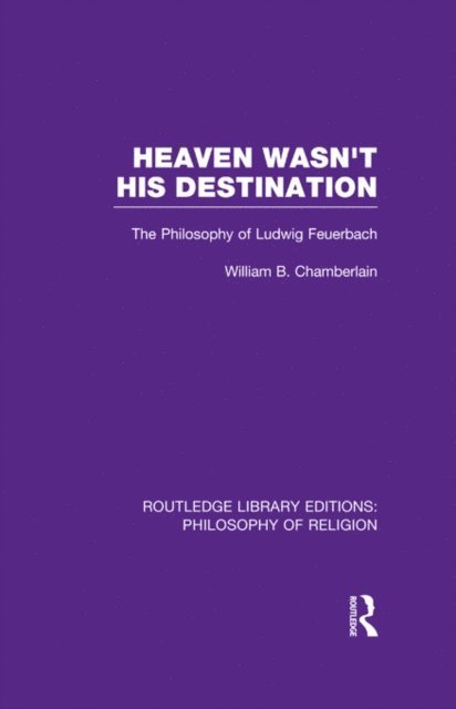 William B. Chamberlain - Heaven Wasn't His Destination, E-bok