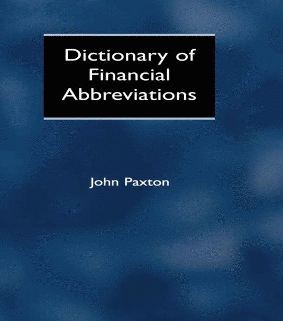 John Paxton - Dictionary of Financial Abbreviations, E-bok