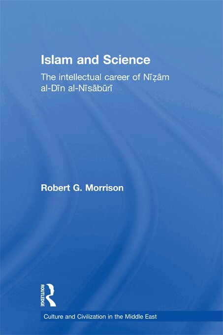 Robert Morrison - Islam and Science, E-bok