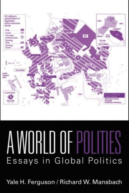 Richard W. Mansbach, Yale H. Ferguson - World of Polities, E-bok