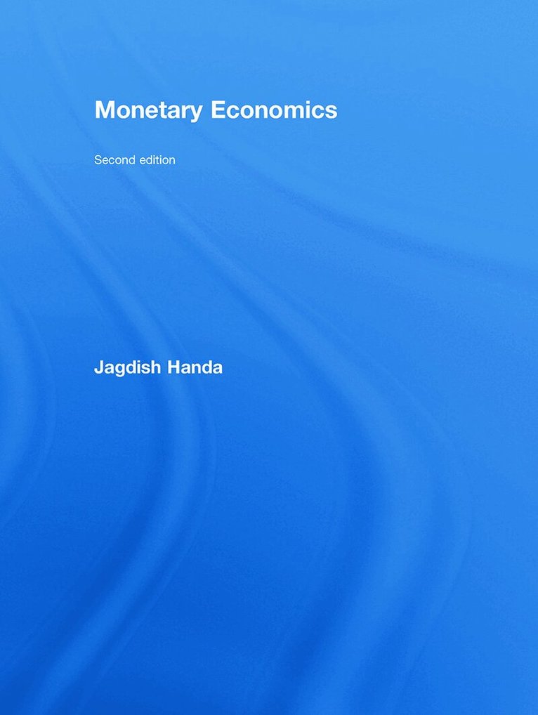 Jagdish Handa - Monetary Economics, E-bok