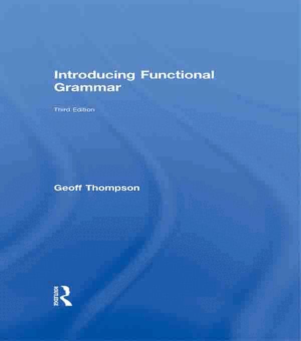 Geoff Thompson - Introducing Functional Grammar, E-bok