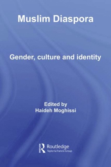 Haideh Moghissi - Muslim Diaspora, E-bok