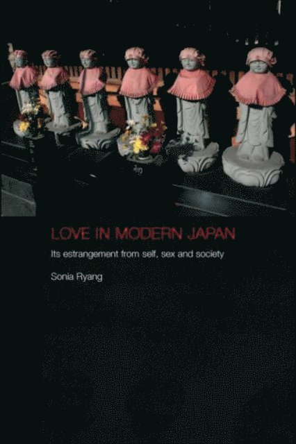 Sonia Ryang - Love in Modern Japan, E-bok
