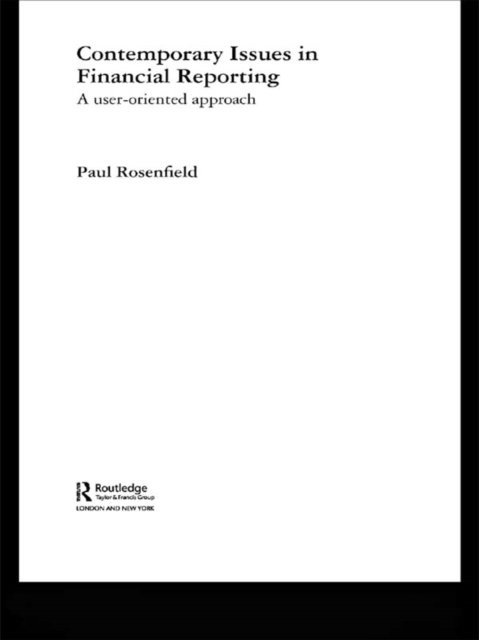 Paul Rosenfield - Contemporary Issues in Financial Reporting, E-bok