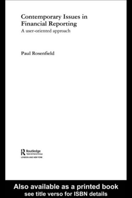 Paul Rosenfield - Contemporary Issues in Financial Reporting, E-bok