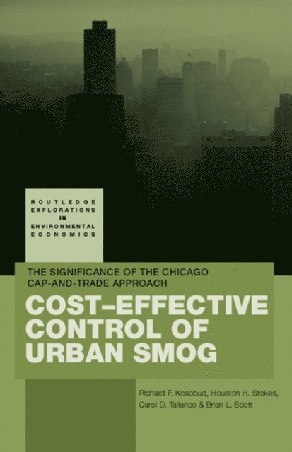 Brian Scott, Carol Tallarico, Houston Stokes, Richard Kosobud - Cost-Effective Control of Urban Smog, E-bok