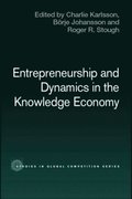 Entrepreneurship and Dynamics in the Knowledge Economy