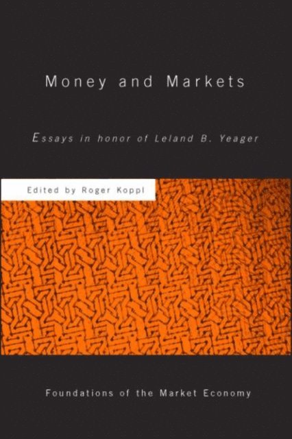 Roger Koppl - Money and Markets, E-bok