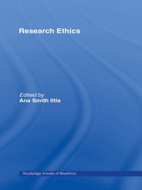 Ana Smith Iltis - Research Ethics, E-bok