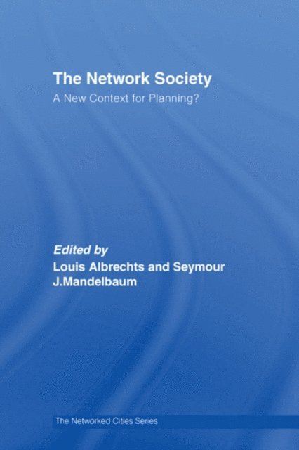 Seymour Mandelbaum, Louis Albrechts - Network Society, E-bok