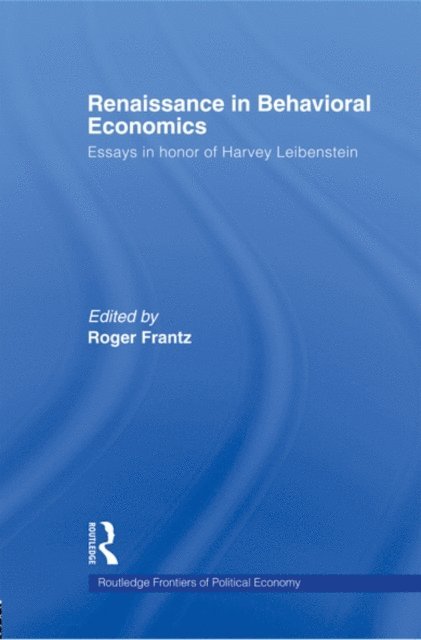 Roger Frantz - Renaissance in Behavioral Economics, E-bok