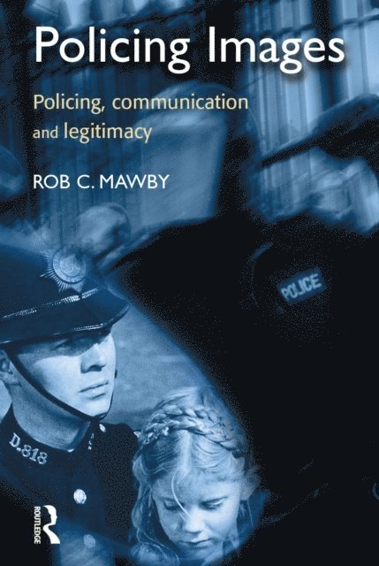 Rob Mawby - Policing Images, E-bok