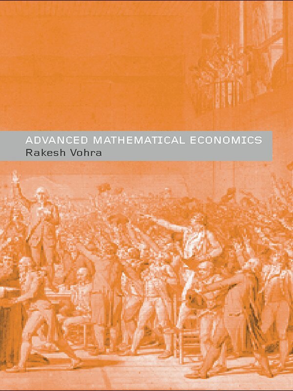Rakesh V. Vohra - Advanced Mathematical Economics, E-bok