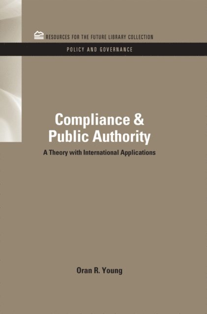 Oran R. Young - Compliance & Public Authority, E-bok