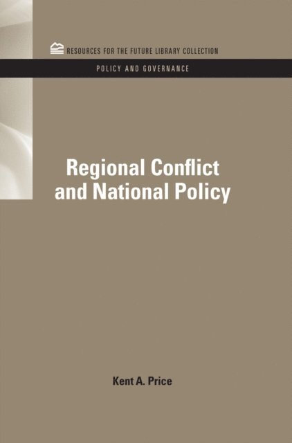 Kent A. Price - Regional Conflict and National Policy, E-bok