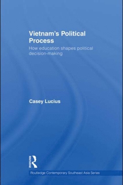 Casey Lucius - Vietnam's Political Process, E-bok