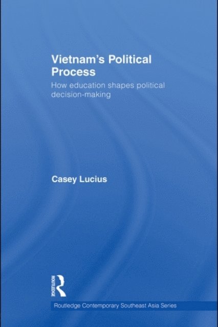 Casey Lucius - Vietnam's Political Process, E-bok