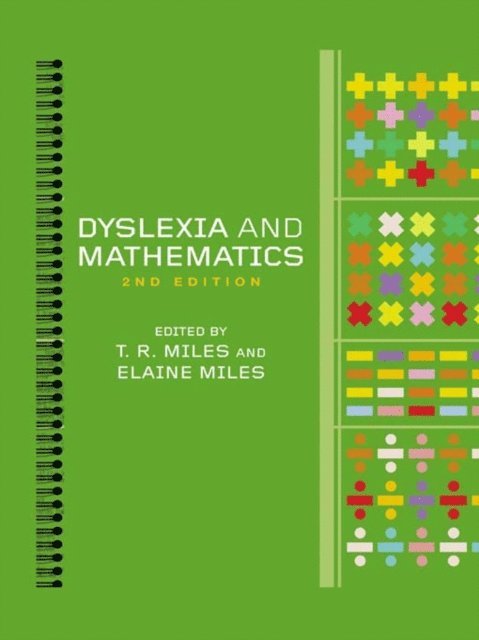 Tim Miles, Elaine Miles - Dyslexia and Mathematics, E-bok