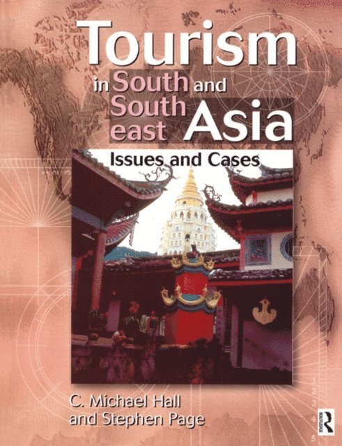 Stephen Page, C. Michael Hall - Tourism in South and Southeast Asia, E-bok