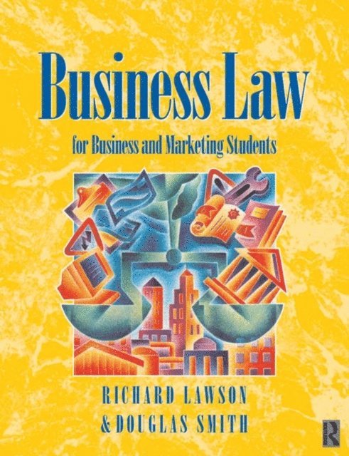 A.A Painter, Richard D Lawson, Douglas Smith - Business Law, E-bok