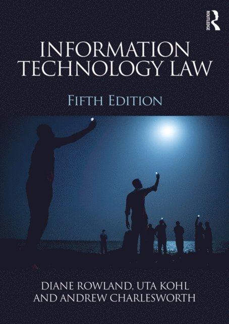 Uta Kohl, Andrew Charlesworth, Uta Kohl - Information Technology Law, E-bok